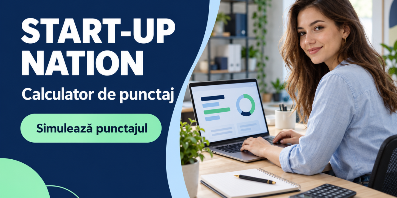 Calculator punctaj Start-Up Nation 2026 – simulează punctajul proiectului