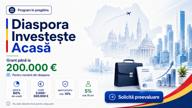 Diaspora investeste acasa - 200000 de euro nerambursabili